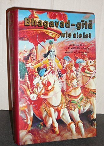 Bhagavad- Gita wie sie ist