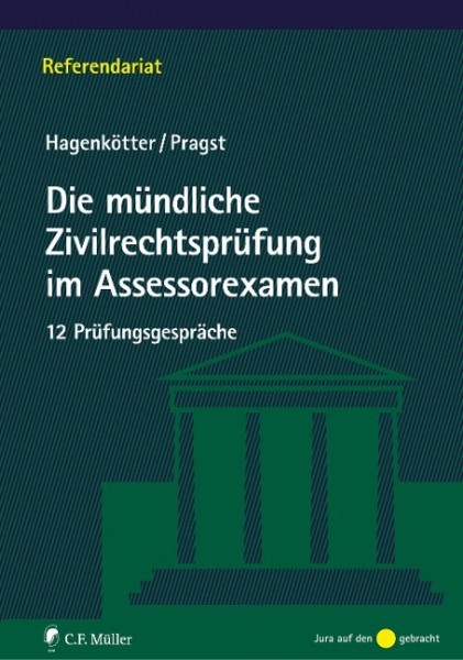 GDie müdliche Zivilrechtsprüfung im Assessorexamen