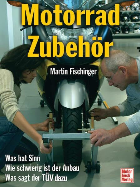 Motorbuch Motorradzubeh�r, Was Hat Sinn - Wie Schwierig Ist Der Anbau - Was Sagt Der T�V Dazu