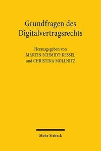 Grundfragen des Digitalvertragsrechts