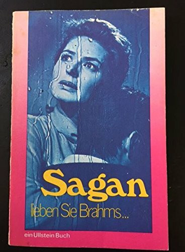 Francoise Sagan: Lieben Sie Brahms…