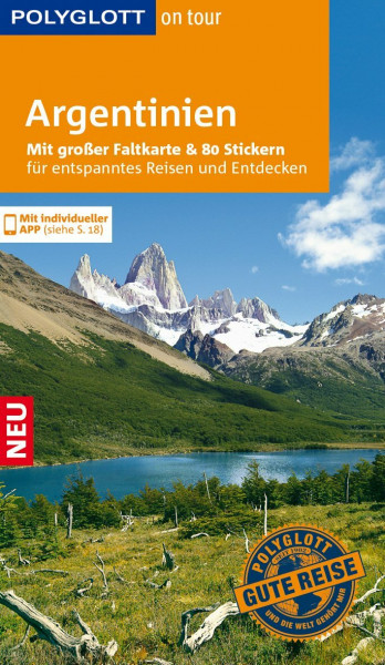 POLYGLOTT on tour Reiseführer Argentinien: Mit großer Faltkarte, 80 Stickern und individueller App