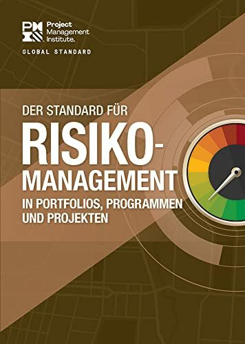 The Standard for Risk Management in Portfolios, Programs, and Projects