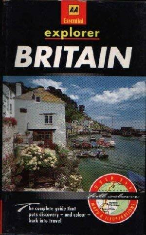 Essential Explorer: Britain (AA Essential S.)