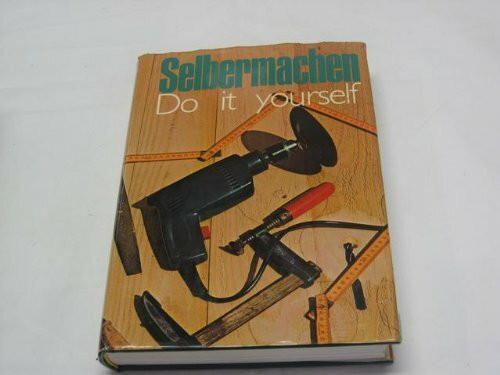 Selbermachen - Do it yourself