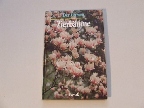 Der Garten - Zierbäume