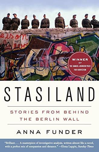 Stasiland: Stories from Behind the Berlin Wall