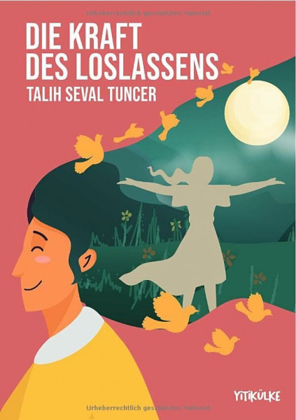 Die Kraft des Loslassens