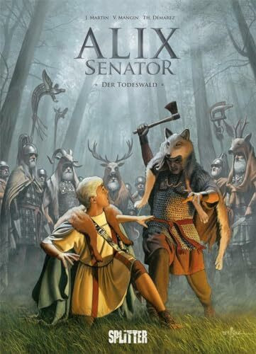 Alix Senator. Band 10: Der Todeswald