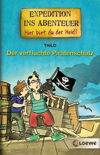 Der verfluchte Piratenschatz (Expedition ins Abenteuer - Hier bist du der Held!)