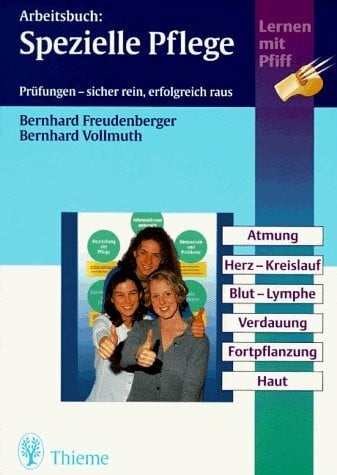 Arbeitsbuch: Spezielle Pflege 1: Prüfungen - sicher rein, erfolgreich raus