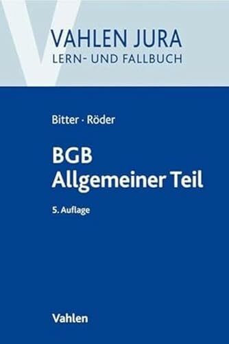 BGB Allgemeiner Teil (Vahlen Jura/Lehr- und Fallbuch)