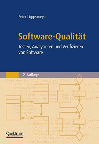 Software-Qualit�t: Testen, Analysieren und Verifizieren von Software