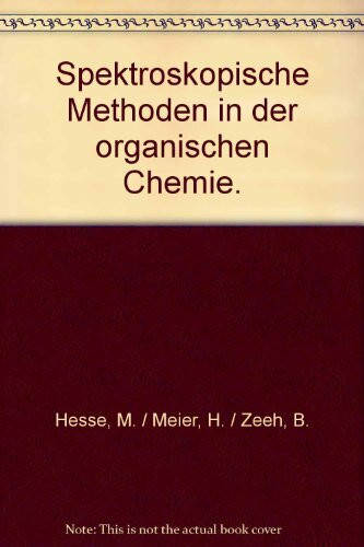 Spektroskopische Methoden in der organischen Chemie