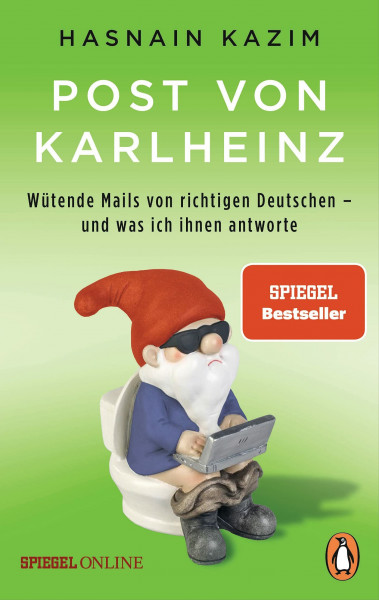 Post von Karlheinz: Wütende Mails von richtigen Deutschen – und was ich ihnen antworte