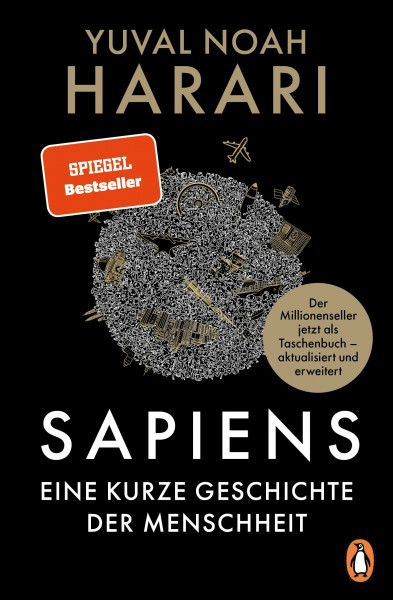 SAPIENS - Eine kurze Geschichte der Menschheit: Der legendäre Weltbestseller erstmals als günstiges Taschenbuch, aktualisiert und mit neuem Nachwort