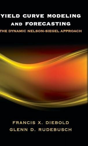 Yield Curve Modeling and Forecasting: The Dynamic Nelson-Siegel Approach (The Econometric and Tinbergen Institutes Lectures)