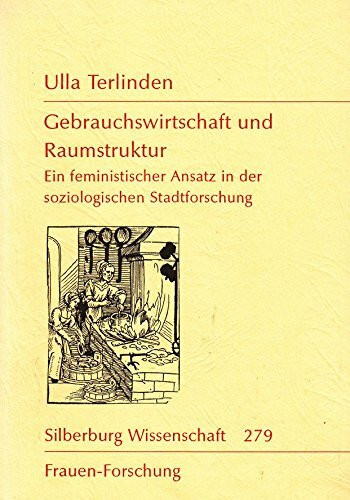 Gebrauchswirtschaft und Raumstruktur