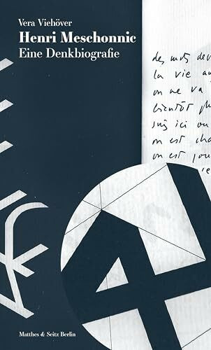 Henri Meschonnic: Eine Denkbiografie