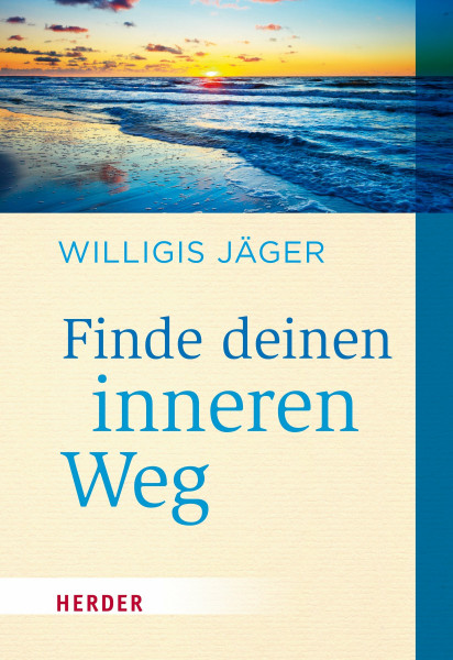 Finde deinen inneren Weg (HERDER spektrum)