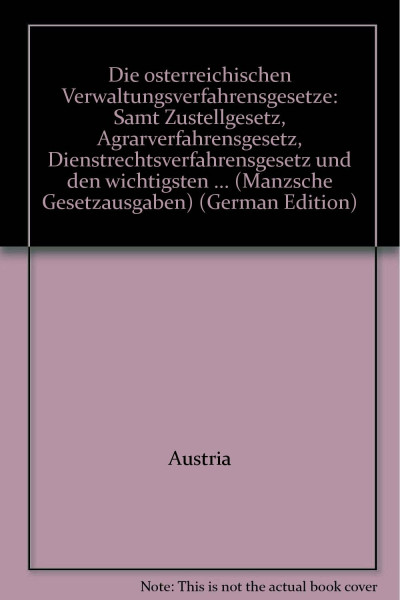 Die österreichischen Verwaltungsverfahrensgesetze