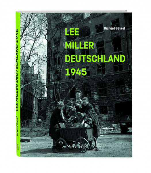 Lee Miller: Deutschland 1945