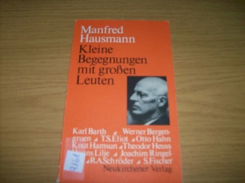 Kleine Begegnungen mit großen Leuten. Ein Dank