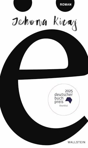 ë: Roman. Shortlist Deutscher Buchpreis 2025