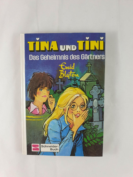 Tina und Tini, Bd.6, Das Geheimnis des Gärtners