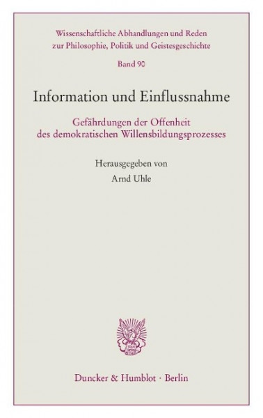 Information und Einflussnahme.
