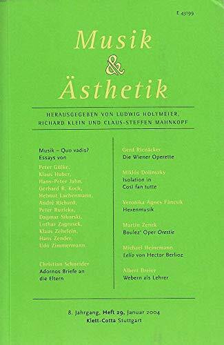 Musik & Ästhetik.8. Jg., Heft 29, Januar 2004.