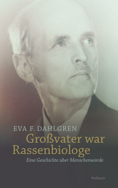 Großvater war Rassenbiologe: Eine Geschichte über Menschenwürde