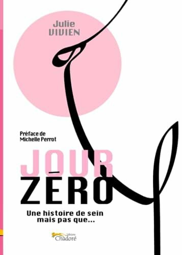 Jour zéro: Une histoire de sein mais pas que...