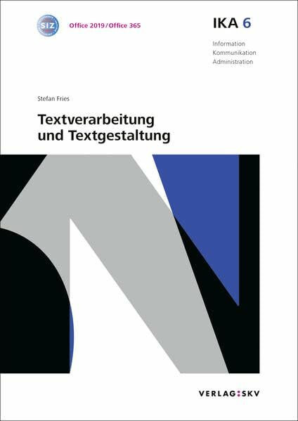 IKA 6: Textverarbeitung und Textgestaltung, Bundle ohne Lösungen: Bundle: Theorie und Aufgaben inkl. Enhanced Book (Information, Kommunikation, Administration: Auflage 2016)