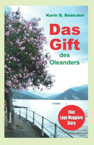 Das Gift des Oleanders