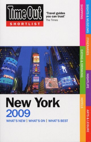 Time Out Shortlist 2009 New York (Time Out Shortlist New York)