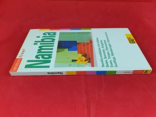 Namibia. Merian live. Namibia entdecken und erleben Namibia. Merian live. Namibia entdecken und erleben