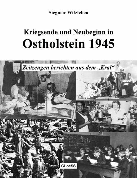 Kriegsende und Neubeginn in Ostholstein 1945