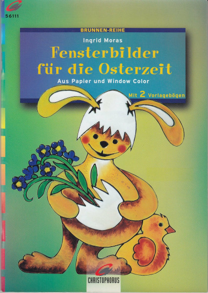 Fensterbilder für die Osterzeit: Aus Papier und Window Color. Mit zwei Vorlagebögen (Brunnen-Reihe)