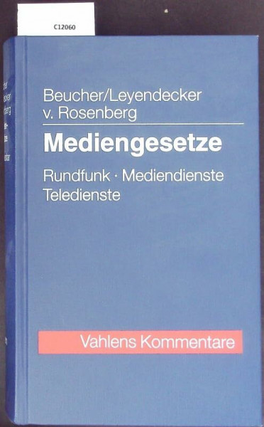 Mediengesetze, Kommentar