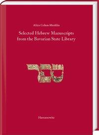 Selected Hebrew Manucripts from the Bavarian State Library