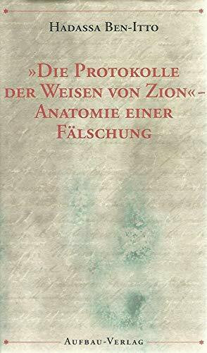 "Die Protokolle der Weisen von Zion" - Anatomie einer Fälschung (Aufbau-Sachbuch)
