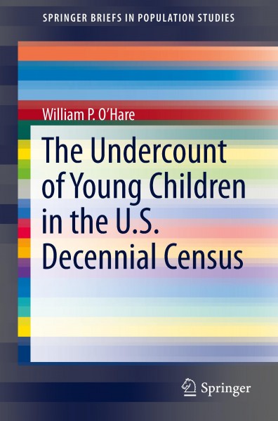 The Undercount of Young Children in the U.S. Decennial Census
