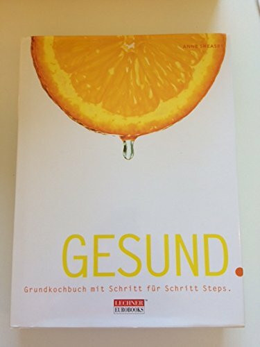 Gesund. Grundkochbuch