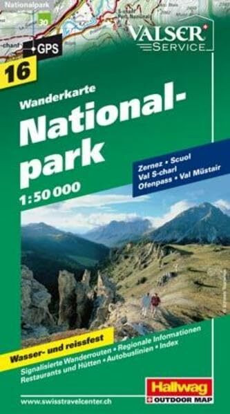 Nationalpark: Hallwag Wanderkarte Nr. 16, 1:50 000: Zernez, Scuol, Val S-charl, Ofenpass, Val Müstair. Wanderkarte. Wasser- und reißfest. GPS