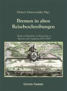 Bremen in alten Reisebeschreibungen