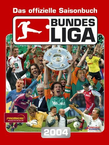 Bundesliga - Das offizielle Saisonbuch 2003/2004