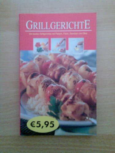 Grillgerichte