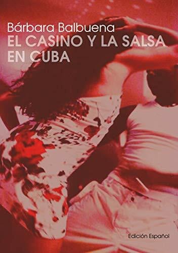 El Casino y la Salsa en Cuba