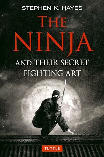 The Ninja and their Secret Fighting Art